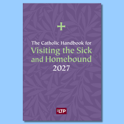 Book-Catholic Handbook, Visiting the Sick and Homebound 2027
