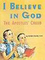 I Believe In God, The Apostles' Creed