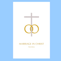 Book-Marriage in Christ, Third Edition