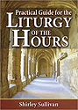 Practical Guide For The Liturgy of the Hours